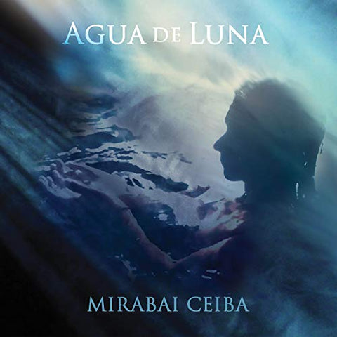 Mirabai Ceiba - Agua De Luna [CD]