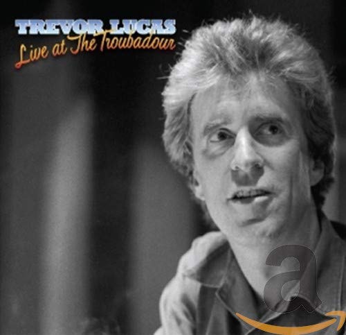 Trevor Lucas - Live At The Troubador [CD]