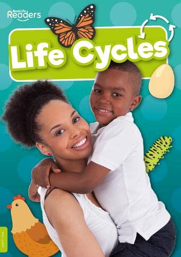 Life Cycles (BookLife Non-Fiction Readers)