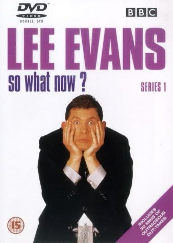 Lee Evans: So What Now - Series 1 [DVD]