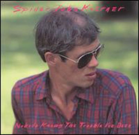 John Koerner - Nobody Knows The Trouble I've Been [CD]
