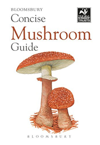 Concise Mushroom Guide (The Wildlife Trusts)