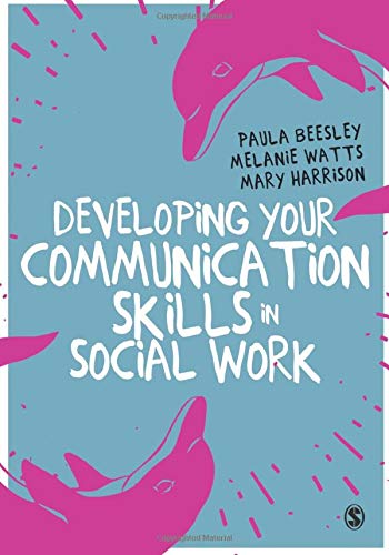 Developing Your Communication Skills in Social Work