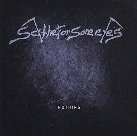 Scythe For Sore Eyes - Nothing [CD]