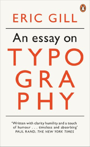 An Essay on Typography (Penguin Modern Classics)