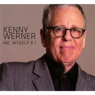 Kenny Werner - Me, Myself and I Audio CD