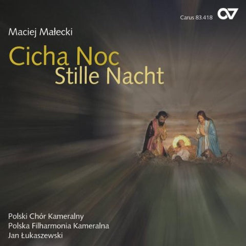 Lukaszewski Jan / Polski Chor - MacIej Malecki Cicha Noc Still [CD]