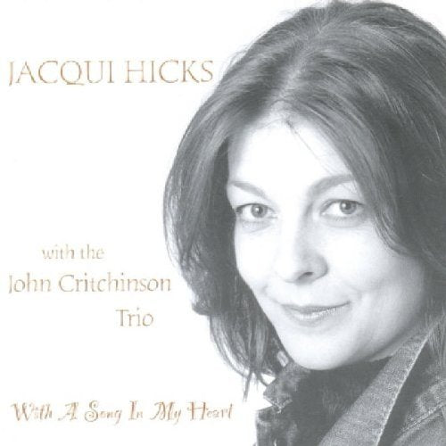 Jacqui Hicks - With a Song in My Heart [CD]