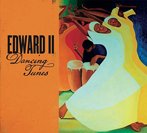 Edward Ii - Dancing Tunes [CD]