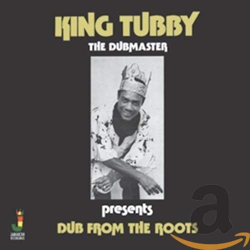 King Tubby - Dub From The Roots [CD]