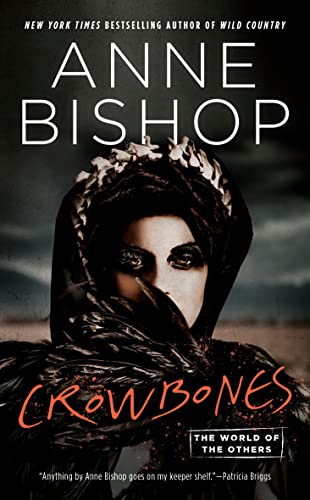 Crowbones (World of the Others) (World of the Others, The)