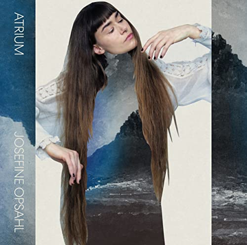 Opsahl - Josefine Opshal: Atrium [CD]