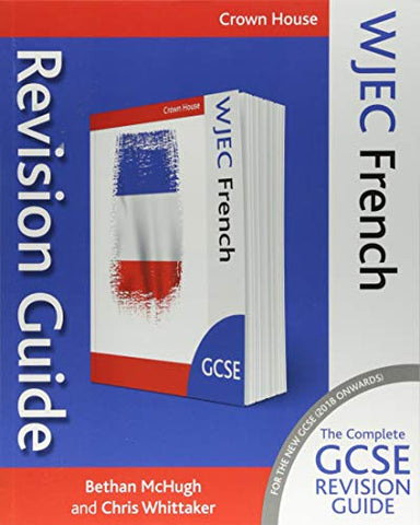 WJEC GCSE Revision Guide French (Wjec GCSE Modern Foreign Languages Revision Guides)