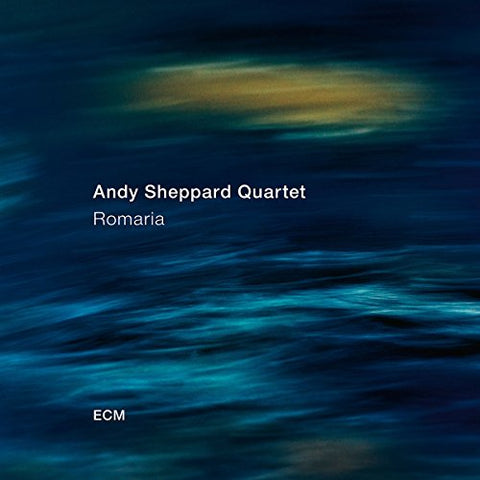 Andy Sheppard Quartet - Romaria [CD]