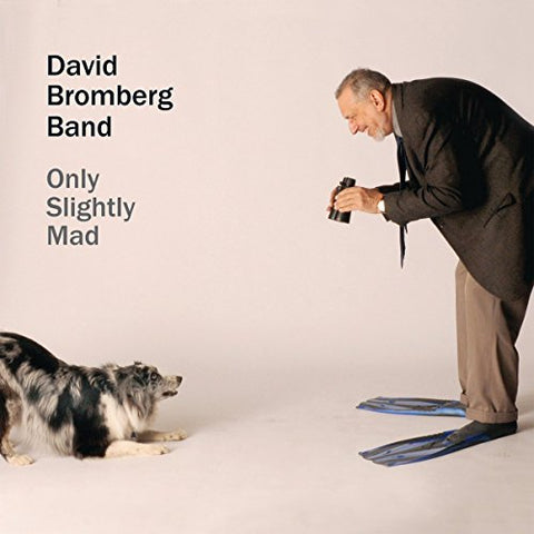 David Bromberg Band - Only Slightly Mad [CD]