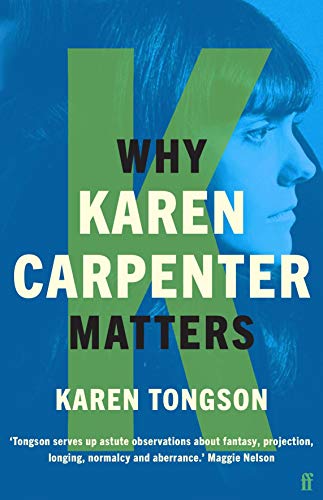 Why Karen Carpenter Matters: Why Music Matters