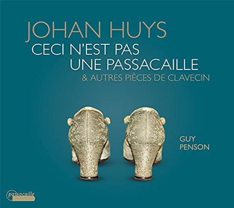 Guy Penson - Guy Penson: Ceci N'est Pas Une Passacaille [CD]