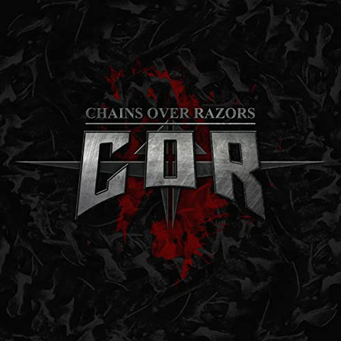 Chains Over Razors - Chains Over Razors [CD]