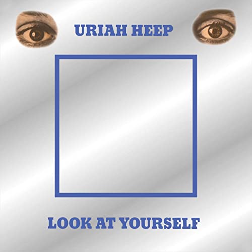 Uriah Heep - Look At Yourself [CD]