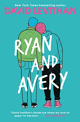 Ryan and Avery: a heartwarming first love YA romance from New York Times bestselling author, David Levithan