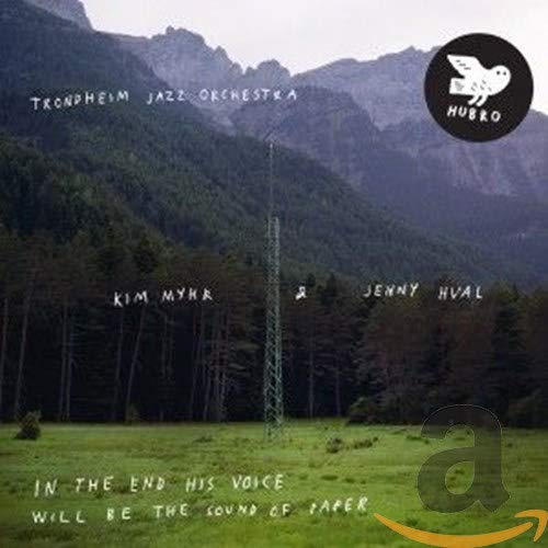 Myhr,kim/jenny Hval - In The End His Voice Will Be The Sound Of Paper [CD]