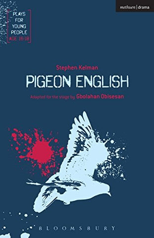 Pigeon English (Plays for Young People)