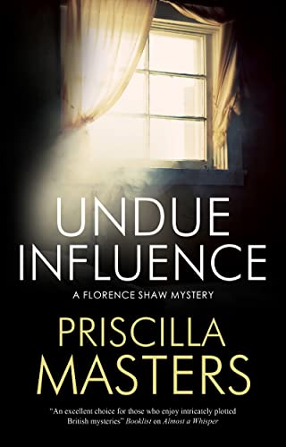 Undue Influence (A Florence Shaw mystery)