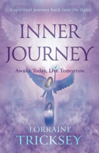 Inner Journey: Awake Today, Live Tomorrow