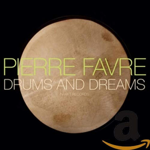 Favre Pierre - Drums and Dreams [CD]