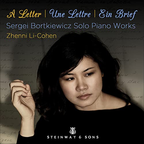 Zhenni Li-cohen - A Letter - Sergei Bortkiewicz Solo Piano Works [CD]