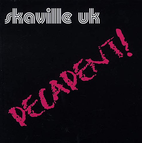 Skaville Uk - Decadent [CD]