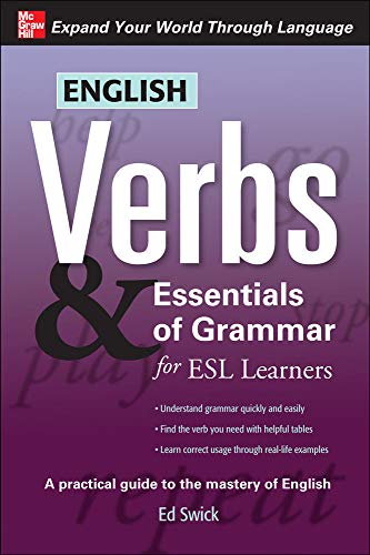 English Verbs & Essentials of Grammar for Esl Learners (Verbs and Essentials of Grammar Series)