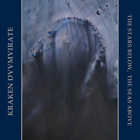 Kraken Duumvirate - The Stars Below. The Seas Above [CD]