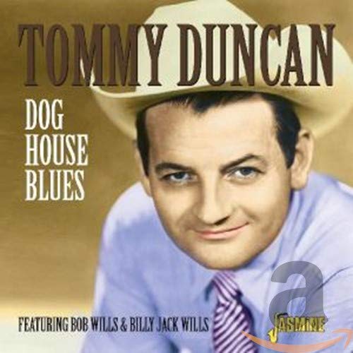 Tommy Duncan - Dog House Blues [CD]