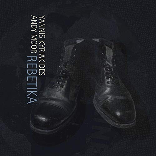 Andy Moor & Yannis Kyriakides - Rebetika [VINYL]