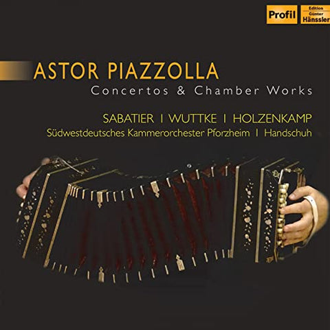 Various - Astor Piazzolla: Concertos & Chamber Works [CD]