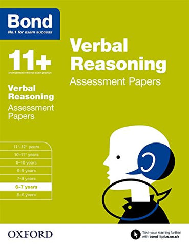 Bond 11+: Verbal Reasoning Assessment Papers: 6-7 years