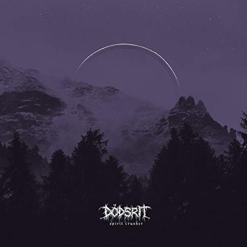 Dodsrit - Spirit Crusher [VINYL]