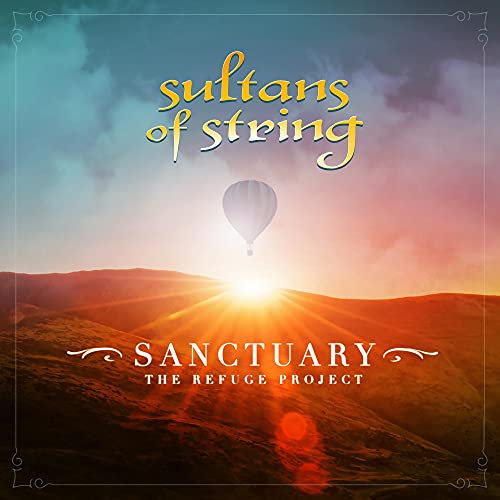 Sultans Of String - Sanctuary The Refuge Project [CD]