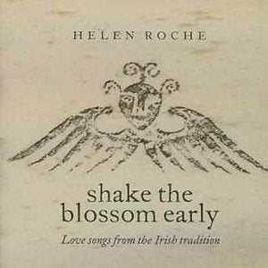 Album cover with "HELEN ROCHE" and "shake the blossom early" text, featuring a winged emblem.
