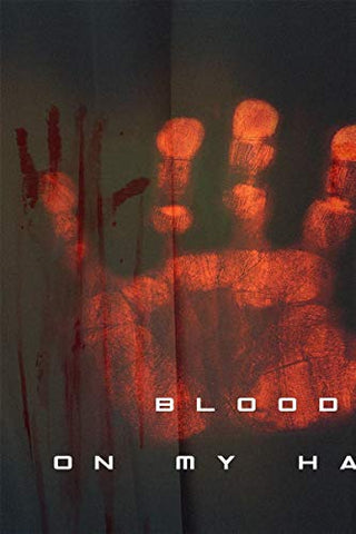 Blood On My Hands [DVD]