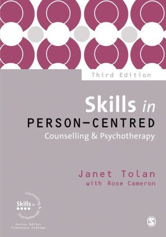 Janet Tolan - Skills in Person-Centred Counselling andamp; Psychotherapy