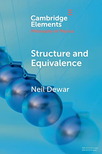 Structure and Equivalence (Elements in the Philosophy of Physics)