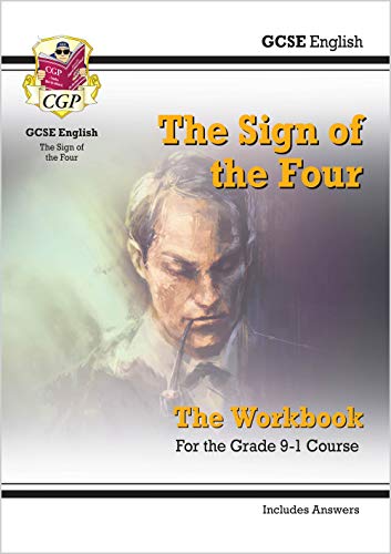 Grade 9-1 GCSE English - The Sign of the Four Workbook (includes Answers): ideal for catch-up and the 2022 and 2023 exams (CGP GCSE English 9-1 Revision)