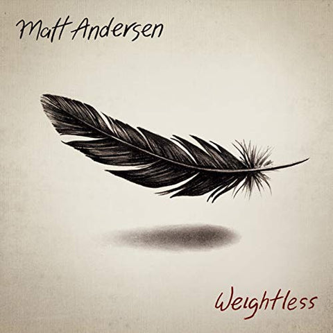 Matt Andersen - Weightless [VINYL]