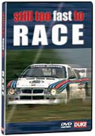 Still Too Fast To Race [DVD]