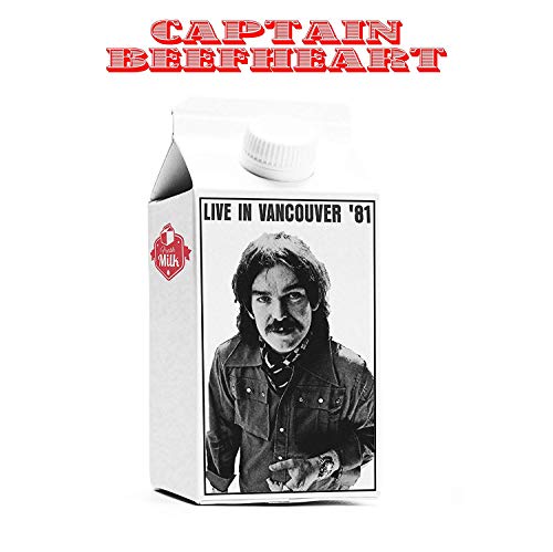 Captain Beefheart - Live In Vancouver '81 [VINYL]