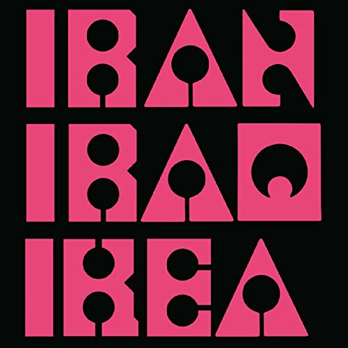 Les Big Byrd - Iran Iraq Ikea [VINYL]