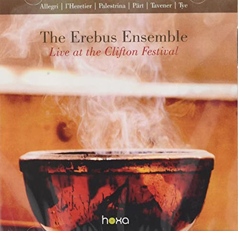 Erebus Ensemble  The - The Erebus Ensemble - Live at the Clifton Festival [CD]