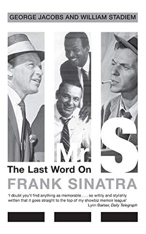 Mr.S.: The Last Word on Frank Sinatra